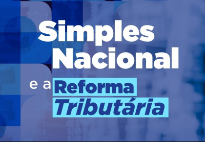 Sindilojas Caxias oferece conteúdo de orientação sobre o Simples Nacional e a Reforma Tributária